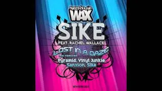 Sike Feat Rachel Wallace - Lost In A Daze - Sanxion Remix