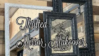 Mirror Makeovers || Thrifted || Amazing Results You’ll Want to See These