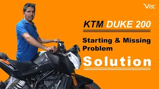 KTM DUKE 200 missing Problem Solve,  KTM DUKE 200 Starting Problem