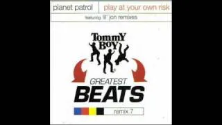 Planet Patrol - Play At Your Own Risk [Lil' Jon Remix Main] (1998)