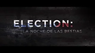 Tráiler de "Election: La Noche de las Bestias" en español