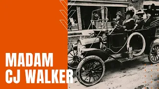 Madam CJ Walker: First African American Millionaire