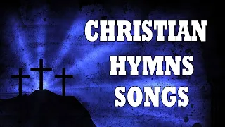 Beautiful old hymns - No instruments - Bible Hymns while you Sleep   Hymns, Old timeless 💝