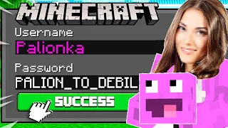 WŁAMAŁEM SIĘ NA KONTO PALIONKI w Minecraft! (POKAZAŁA TWARZ ?!)