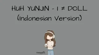 HUH YUNJIN - I ≠ DOLL (Indonesian Version)