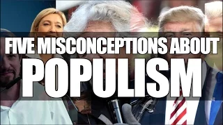 Five Misconceptions About Populism