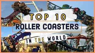 Top 10 roller coasters in the world 2022