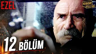 Ezel 12. Bölüm (Full HD)