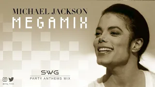 'PARTY & DANCE ANTHEMS' (SWG Megamix) - MICHAEL JACKSON