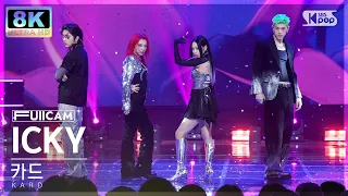 [SUPER ULTRA 8K] 카드 'ICKY' 풀캠 (KARD FullCam) @SBS Inkigayo 230528