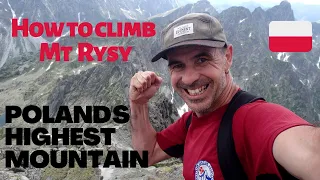 How to Climb / Hike Mt Rysy | The Highest Mountain in Poland