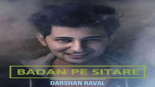 Badan Pe Sitare{Rock Version} | Darshan Raval|