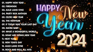 Happy New Year Songs 2024 💝 New Year Music Mix 2024🎉Best Happy New Year Songs Playlist