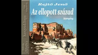 Rejtő Jenő - Az ellopott század (hangoskönyv)