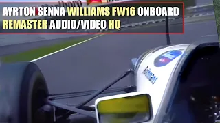 [HQ] F1 1994 Ayrton Senna "Williams FW16" Onboard (Pacific GP, Aida Circuit) [REMASTER AUDIO/VIDEO]