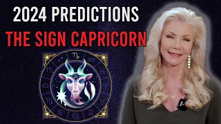 2024 Sign Predictions: Capricorn