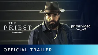 The Priest - Official Trailer | Mammootty, Nikhila Vimal, Manju Warrier | Amazon Prime Video