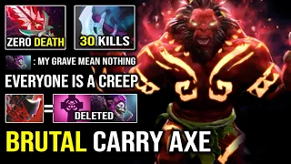 Everyone is Just a Mere Creep | 30Kills Pro Carry Axe Super Chop 100% Crit Vs Grave Dazzle Dota 2