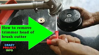 Trimmer head | How to remove trimmer head of brush cutter/grass trimmer.