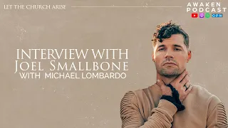 A Call for the Church to Arise | Joel Smallbone from @ForKingAndCountry | Michael Lombardo