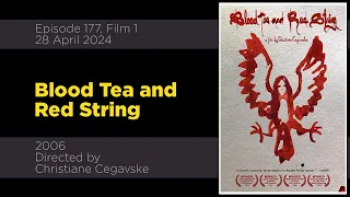 Blood Tea and Red String #YabtM Episode 177