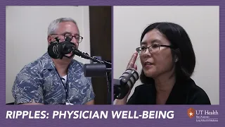 Family Planning | Physician Well-Being Podcast from UT Health San Antonio