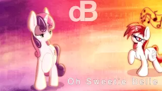 Oh Sweetie Belle - dBPony