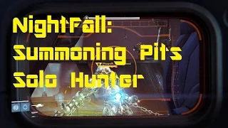 Destiny | Nightfall: The Summoning Pits Solo Hunter