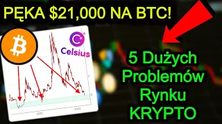 Bitcoin Leci Na $21,000 🔴 Dlaczego Kryptowaluty Spadają📉? Co Oznaczają Problemy CELSIUS Dla Rynku?