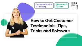 How to Get Customer Testimonials: Tips, Tricks and Software