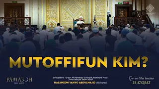 Mutoffifun kim? | Мутоффифун ким? - Hasanxon Yahyo Abdulmajid