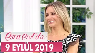 Esra Erol'da 9 Eylül 2019 - Tek Parça