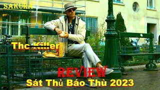 REVIEW PHIM SÁT THỦ BÁO THÙ || THE KILLER 2023 || SAKURA REVIEW