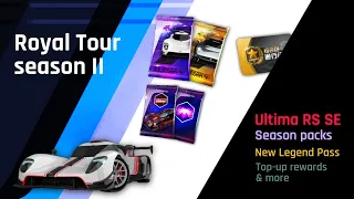 Asphalt 9 CN | Royal Tour season II | Ultima RS SE, New LP, Top-up rewards & more