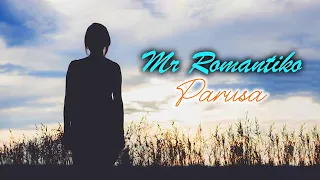 Mr Romantiko - "Parusa"   | DZRH - Classic Drama Story