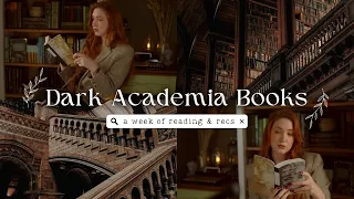 🕯📖 Reading Dark Academia Books for a Week (& lots of bonus recommendations!) 🕰💀