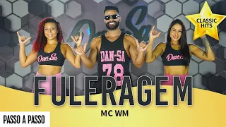 Vídeo Aula - Fuleragem  - Mc WM - Dan-Sa / Daniel Saboya (Coreografia)