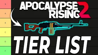 Apocalypse Rising 2 Gun tier List