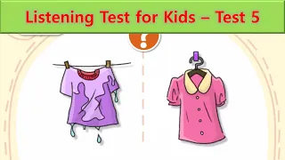 Listening Test for Kids | Test 5