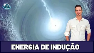 ENERGIA DE INDUÇÃO - A PRINCIPAL FORMA DE CONECTAR HOLOGRAMAS