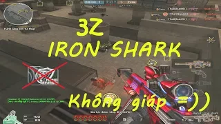 3z Cá Mập - 3z Iron Shark Không giáp ★ †uan†† CF