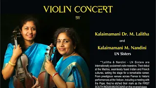 VIOLIN CONCERT by Kalaimamani Dr. M. Lalitha and Kalaimamani M. Nandini LN Sisters