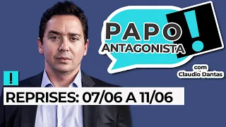 Reprises do Papo Antagonista: O melhor da semana