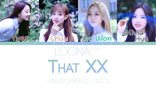 LOONA yyxy - That XX (G-Dragon Cover) Lyrics [Color Coded Han/Rom/Eng] (LOOΠΔ/이달의 소녀/yyxy)