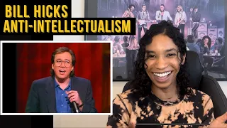 Bill Hicks on Anti-Intellectualism (Reaction) | First Bill Hicks Experience