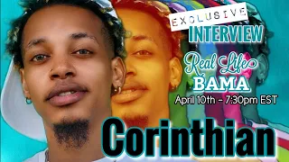 EXCLUSIVE INTERVIEW with Corinthian from "Real Life BAMA"