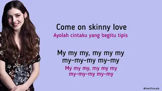 Birdy - Skinny Love | Lirik Terjemahan