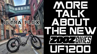 ZOOZ UF1200 ULTRAFLEX: More Thoughts & Riding