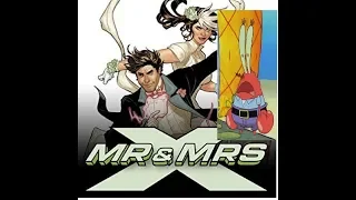 Mr. & Mrs. X #1 WTF? So much heterosexuality!