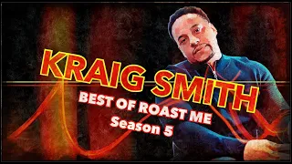 Roast Me | Season 5 BEST of KRAIG SMITH | All Def | WhoDatEditz